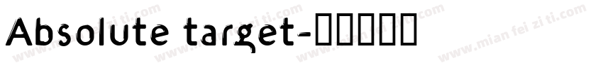 Absolute target字体转换